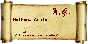 Maibaum Gyula névjegykártya